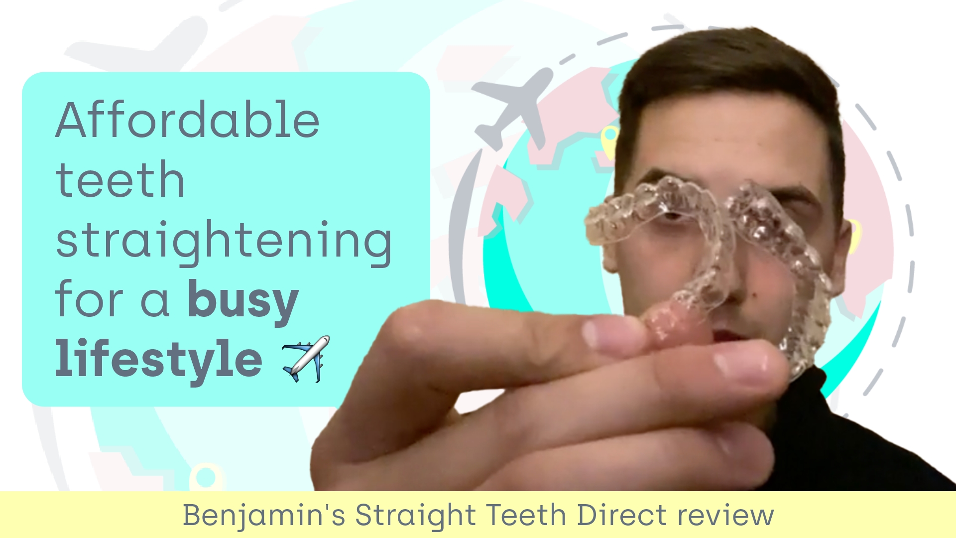 Benjamin affordable teeth straightening with aligners review